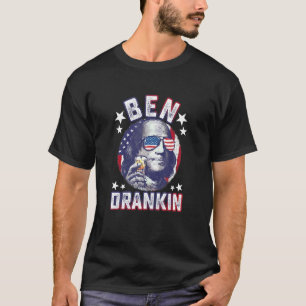 Ben Drankin 4th Of July Benjamin Franklin Men Wome T-Shirt