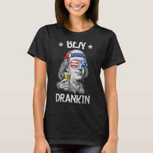 Ben Drankin 4th of July Benjamin Franklin Men Wome T-Shirt