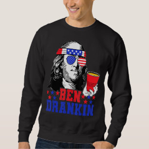 Ben Drankin Beer 4th Of July Independence Day Usa Sweatshirt