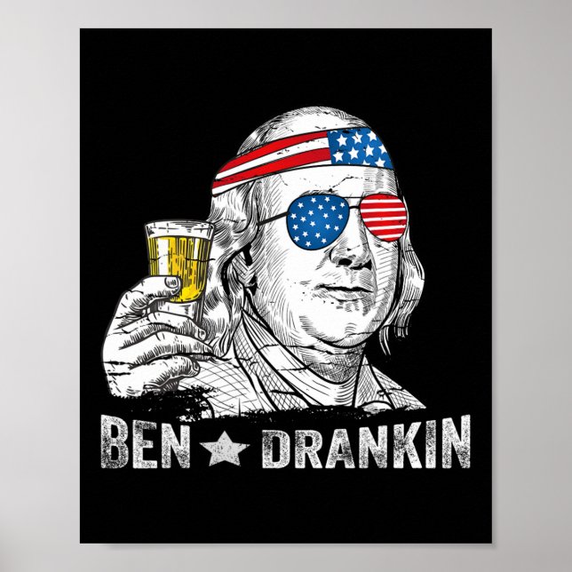 Ben Drankin - Benjamin Franklin Drinking Beer - 4t Poster (Front)