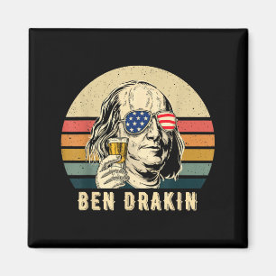 Ben Drankin Funny Patriotic Ap History 4th Of July Magnet