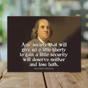 Ben Franklin: Any society that will give up a... Postcard