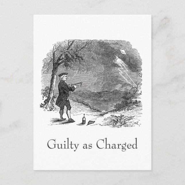 Ben Franklin Guilty as Charged Postcard (Front)