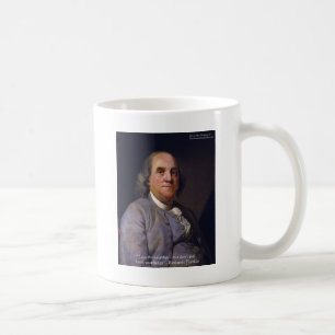 Ben Franklin "Love Thy Neibhbor But.." Quote Gifts Coffee Mug