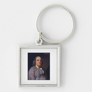 Ben Franklin "Love Thy Neibhbor But.." Quote Gifts Key Ring