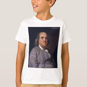 Ben Franklin "Love Thy Neibhbor But.." Quote Gifts T-Shirt