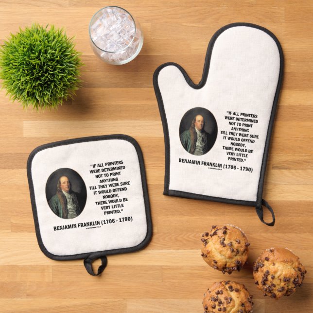 Ben Franklin Printers Not To Print Printed Quote Oven Mitt & Pot Holder Set (Top Down)