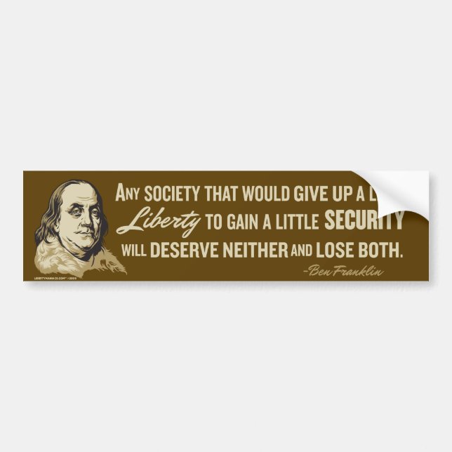 Ben Franklin Quote Bumper Sticker (Front)