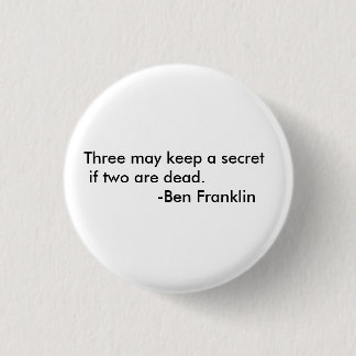 Ben Franklin quote button