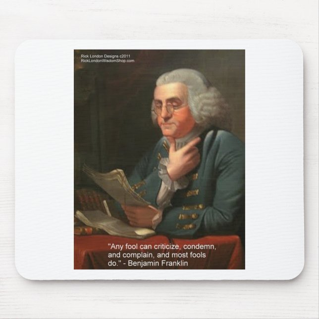 Ben Frankling Wisdom Quote "Any Fool" Gifts & Card Mouse Pad (Front)
