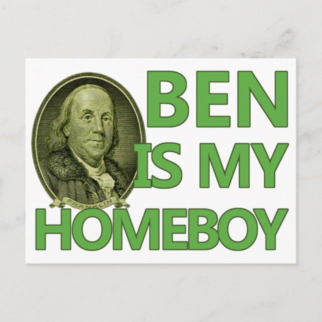 Ben Is My Homeboy Postcard (Front)