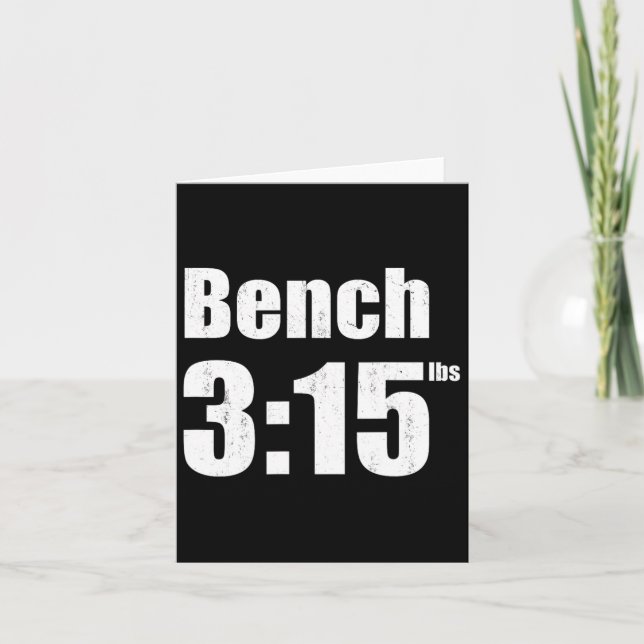 Bench 315 - Bench Press 315lbs Gym  Card (Front)