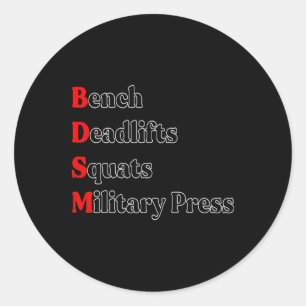 Bench Deadlift Squat Military Press Bodybuilding G Classic Round Sticker