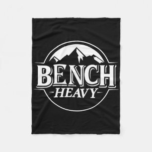 Bench Heavy Gym Item For Beer Lovers Men And Women Fleece Blanket