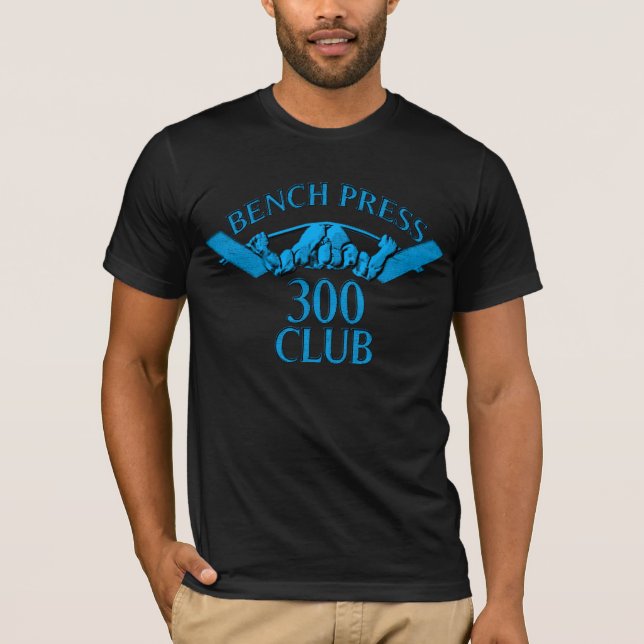 Bench Press 300 Club Light Blue T-Shirt (Front)