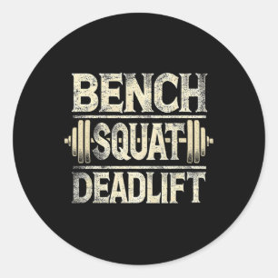 Bench Squat Deadlift Barbell Bodybuilding  Classic Round Sticker