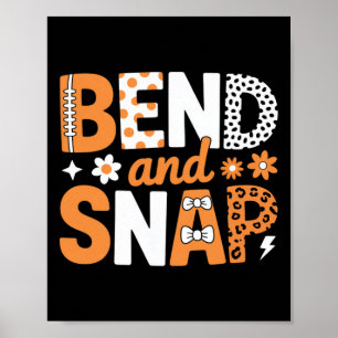 Bend And Snap Footll Cheer Cute Fun  Poster