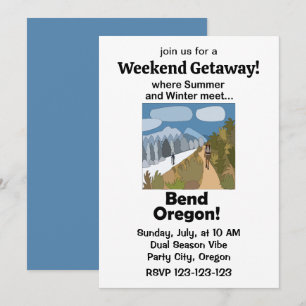 Bend Oregon Dual Season Vibe Weekend Getaway Invitation