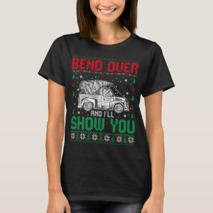 Bend Over And I'll Show You Couple Christmas Ugly  T-Shirt