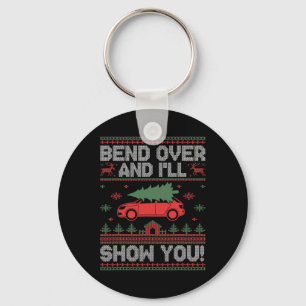 Bend Over And I'll Show You Ugly Christmas Couple Key Ring