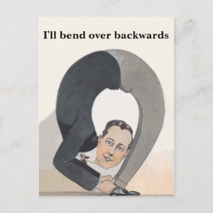 Bend Over Backward Real Estate Agent Postcard