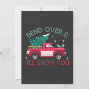 bend Over & i'll Show you Funny Christmas Tree Invitation