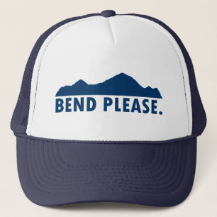 Bend Please Trucker Hat