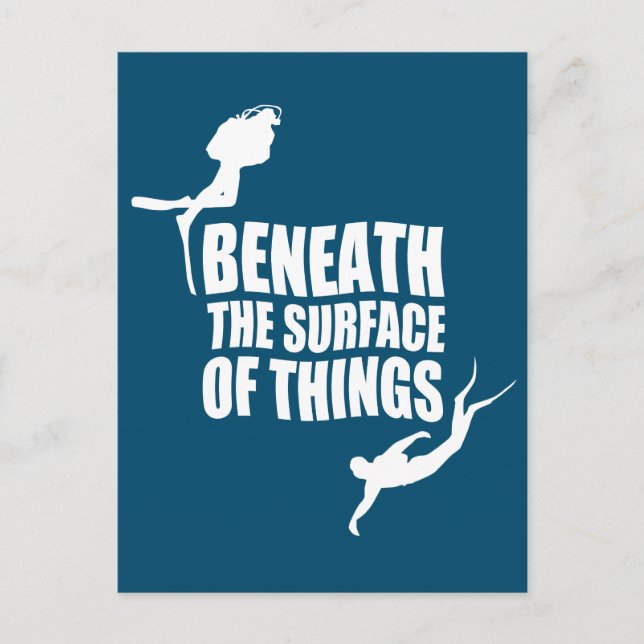 Beneath The Surface | Scuba Diving Quote Postcard (Front)