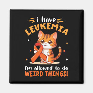 Bengal Cat I Have Leukaemia Im Allowed To Do Weird Magnet