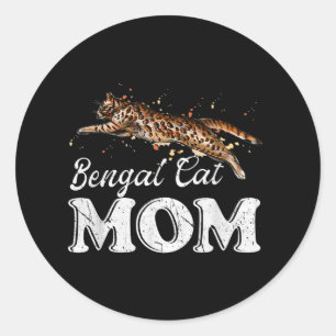 Bengal Cat Mother Lover Funny Cat Mum Cat Lady Classic Round Sticker