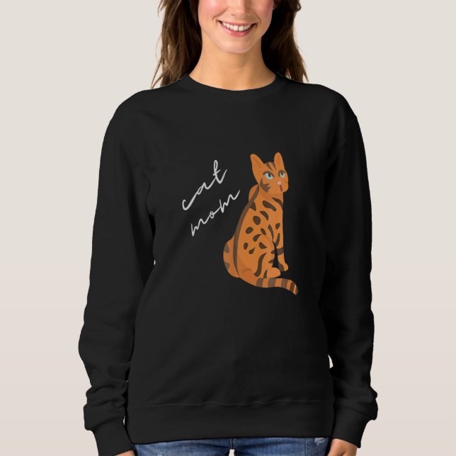 Bengal Cat Mum For Cat Sweatshirt (Front)