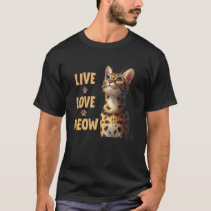 Bengal Cat Owners LIVE LOVE MEOW Funny Bengal Cat T-Shirt