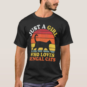 Bengal Cat  Vintage Just A Girl Who Loves Bengal C T-Shirt