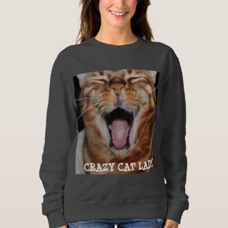 Bengal Cat Womens Sweatshirt "CRAZY CAT LADY"