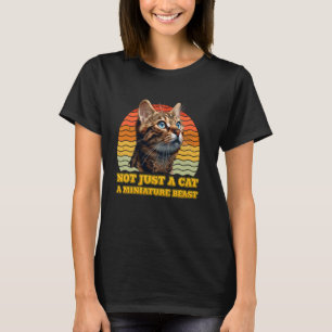 Bengal Cats NOT JUST A CAT MINIATURE BEAST Funny T-Shirt