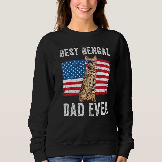 Bengal Dad American Flag Bengal Cat  Owner Kitty K Sweatshirt (Front)