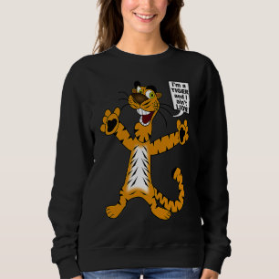 Bengal Tiger ain't Lion Pun  Metaphor for Kids to  Sweatshirt