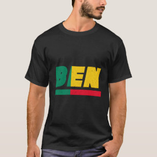 Benin Ben Beninese With Flag T-Shirt