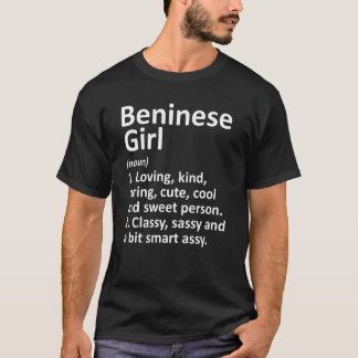 Beninese Girl Benin Funny Country Home Roots Desc T-Shirt