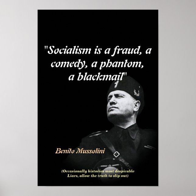 Benito Mussolini Quote On Socialism Poster (Front)