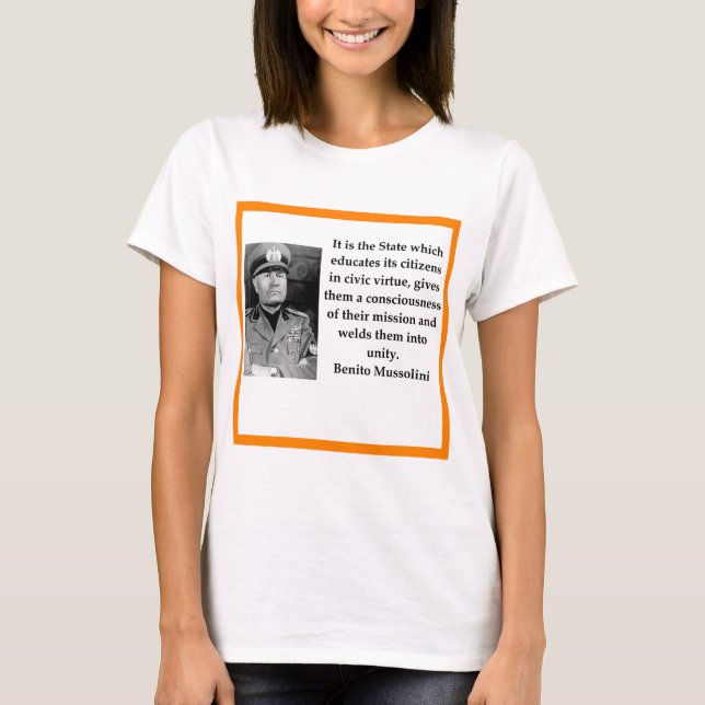 Benito Mussolini T-Shirt (Front)