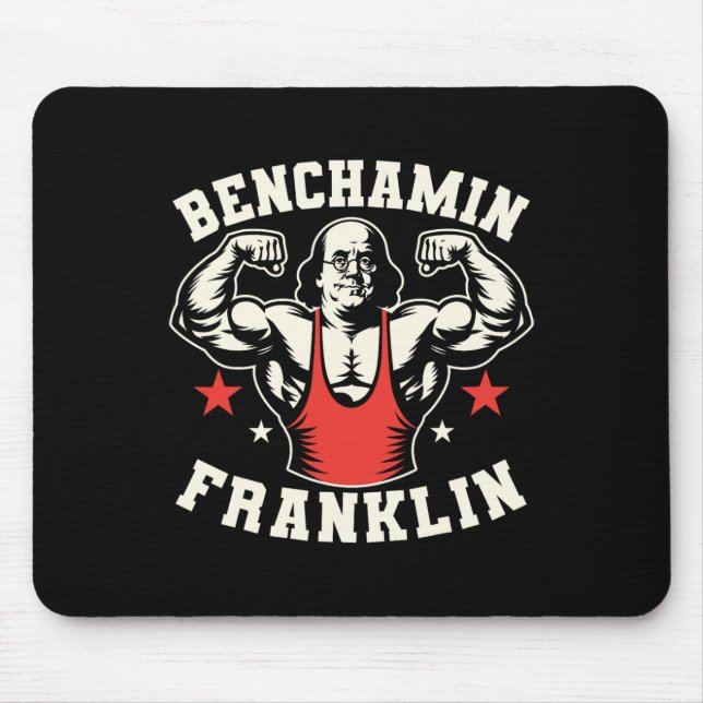 Benjamin Benchamin Franklin Bench Press Bodybuildi Mouse Pad (Front)