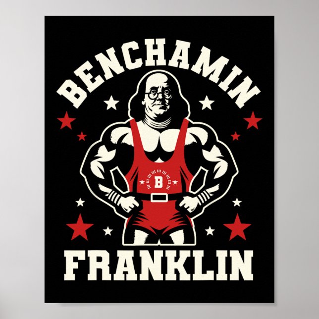 Benjamin Benchamin Franklin Bench Press Bodybuildi Poster (Front)