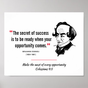BENJAMIN DISRAELI  Inspirational Quote Christian Poster
