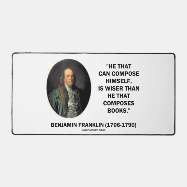 Benjamin Franklin Composes Himself Wiser Books Desk Mat (Front)