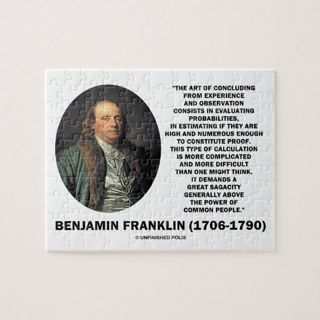 Benjamin Franklin Evaluating Probabilities Quote Jigsaw Puzzle (Horizontal)