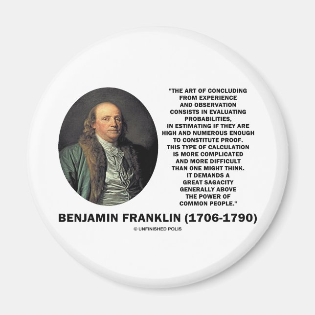Benjamin Franklin Evaluating Probabilities Quote Magnet (Front)