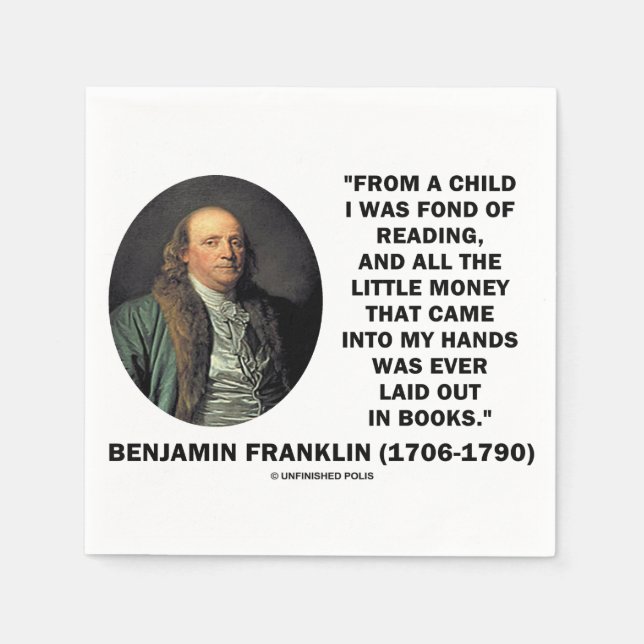 Benjamin Franklin Fond Of Reading Money Quote Napkin (Front)