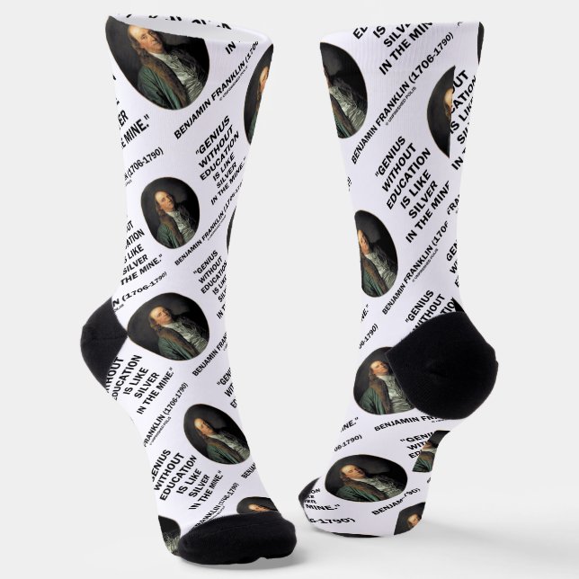 Benjamin Franklin Genius Without Education Quote Socks (Angled)