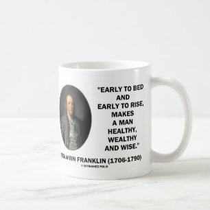 Benjamin Franklin Healthy Wealthy Wise Quote Coffee Mug